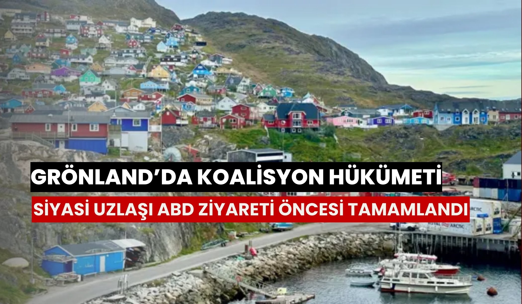 Grönland’da koalisyon hükümeti: Siyasi uzlaşı ABD ziyareti öncesi tamamlandı