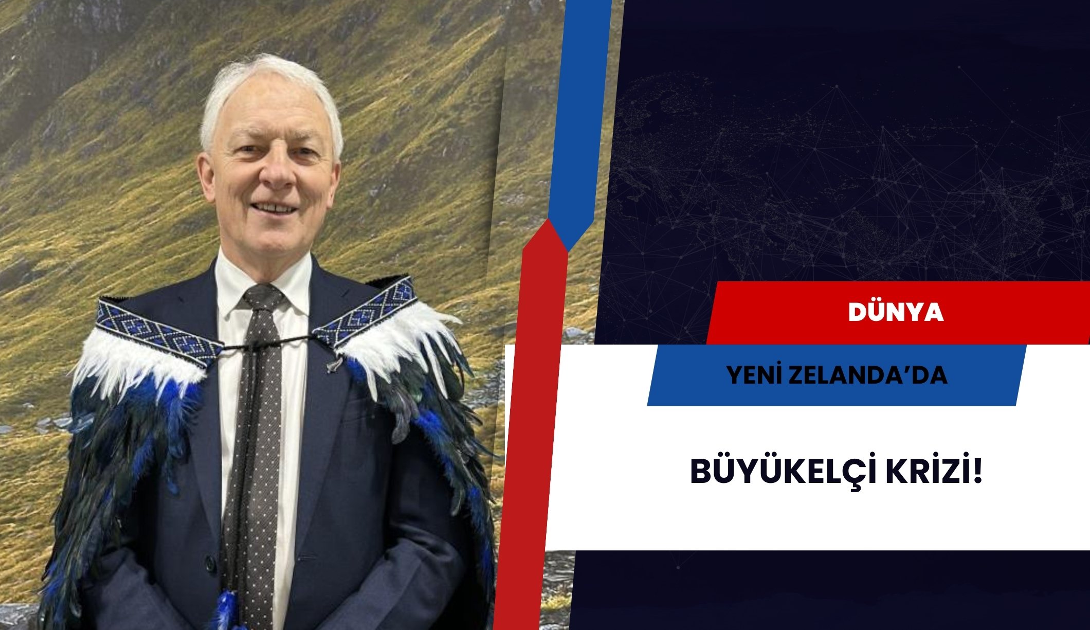 Yeni Zelanda'da büyükelçi krizi!