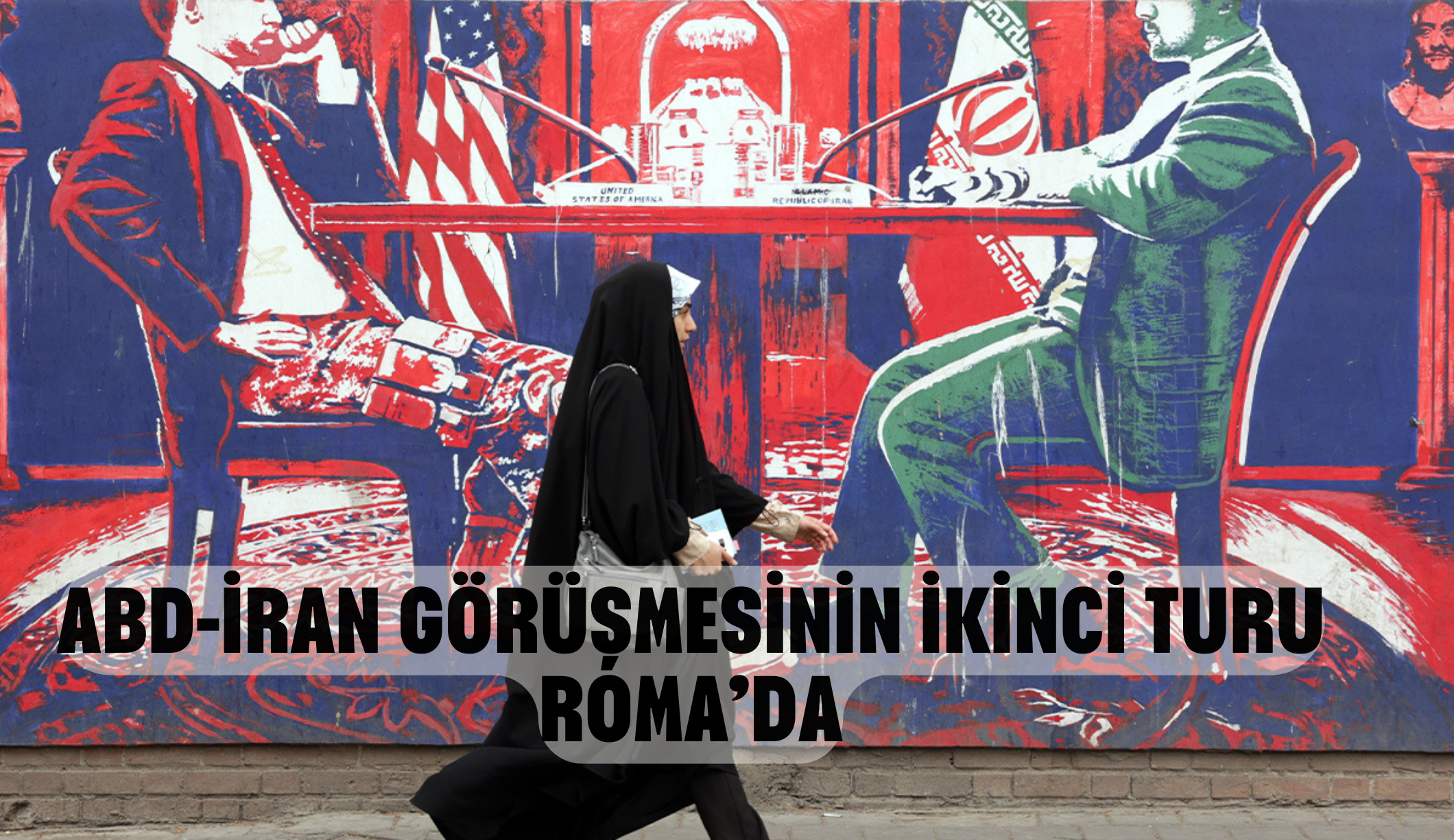 ABD-İran görüşmesinin ikinci turu Roma’da