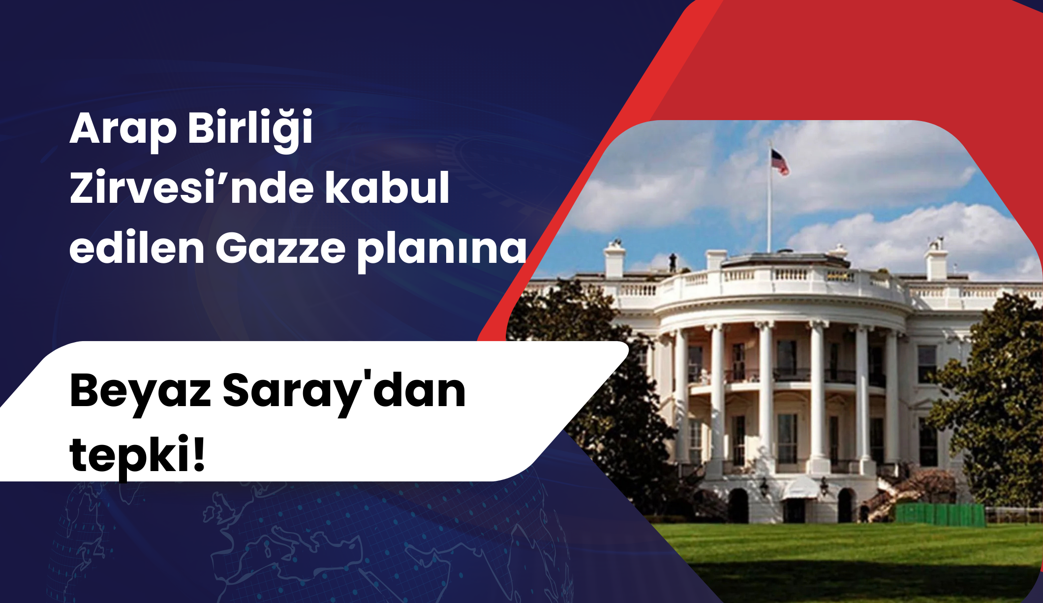 Arap Birliği'nin 'Gazze' planına Beyaz Saray'dan tepki!