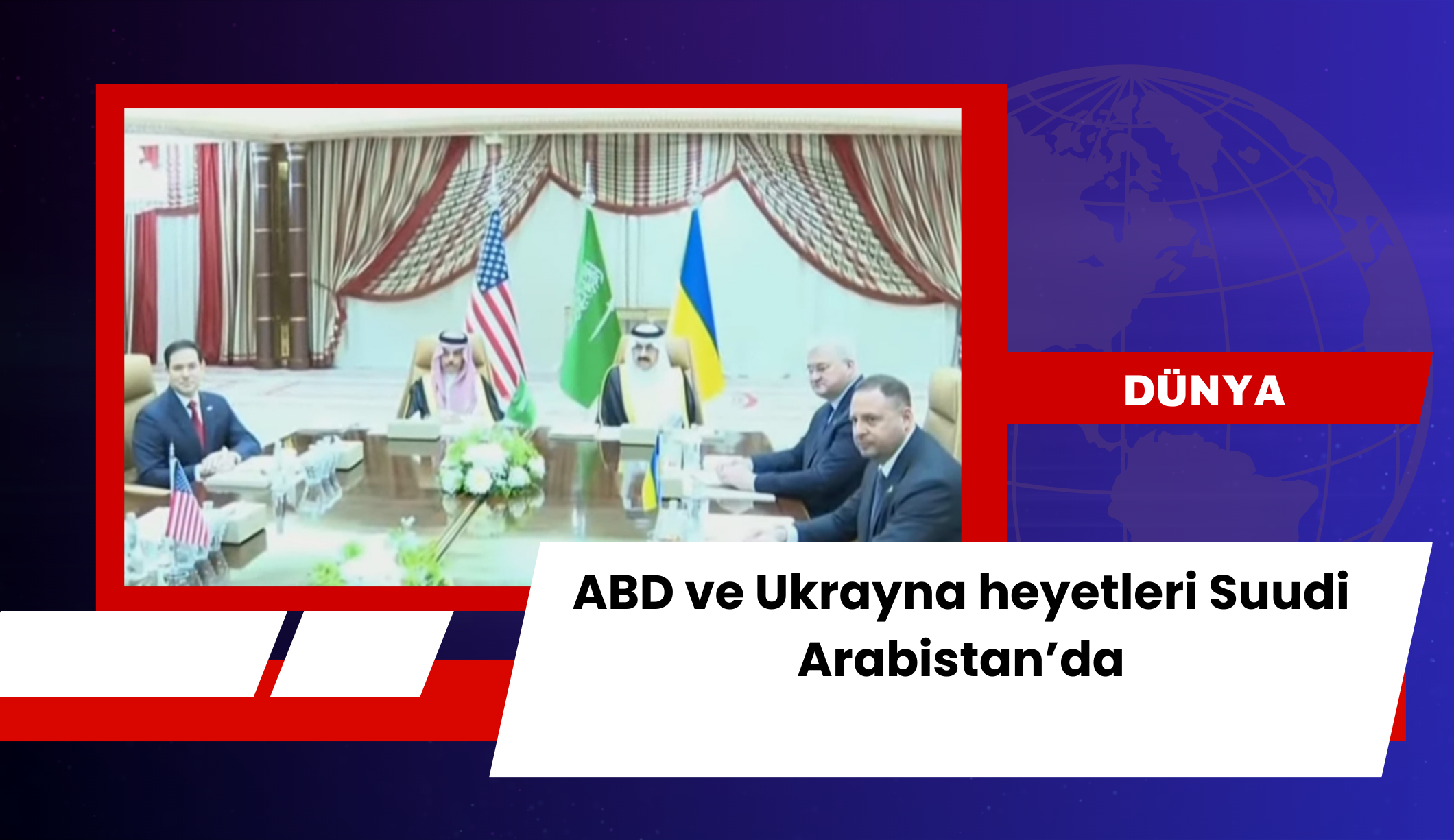 Suudi Arabistan'ın Cidde kentinde ABD ve Ukrayna heyeti arasındaki görüşme başladı