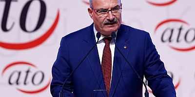 ATO Başkanı Baran: 'Türkiye'de işsizlik var ancak işsiz yok'
