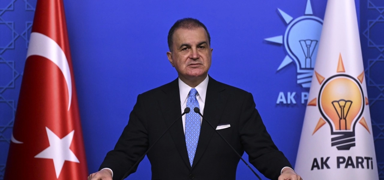 Ömer Çelik’ten gündeme dair önemli mesajlar