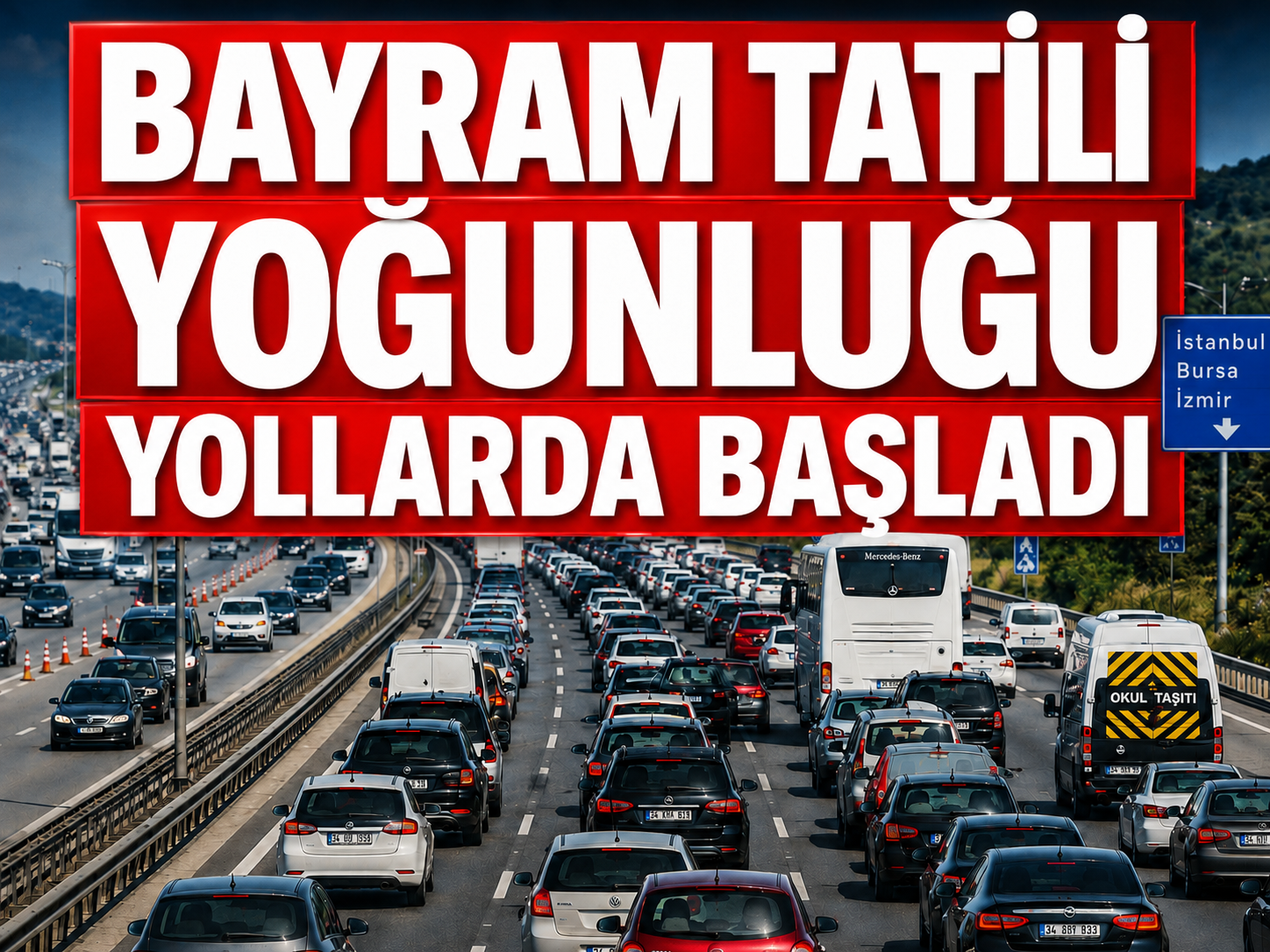 Bayram tatili yoğunluğu yollarda başladı