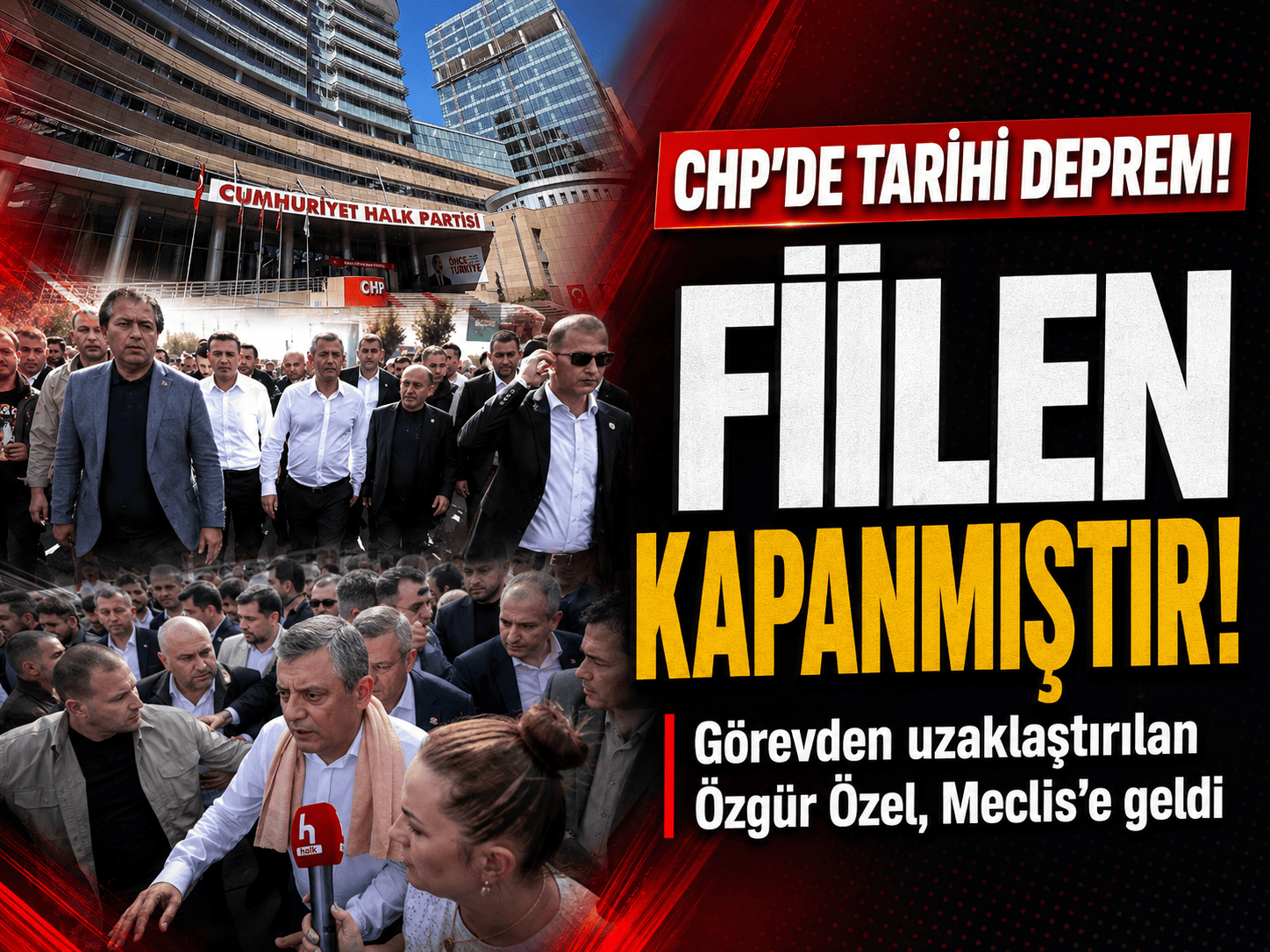 Özel’den meclis önünde sert çıkış: Parti fiilen kapanmıştır