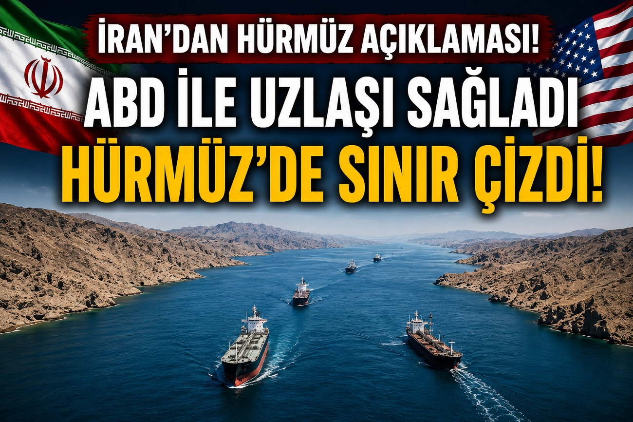 Hürmüz’de kırmızı çizgi: İran dünyaya ilan etti
