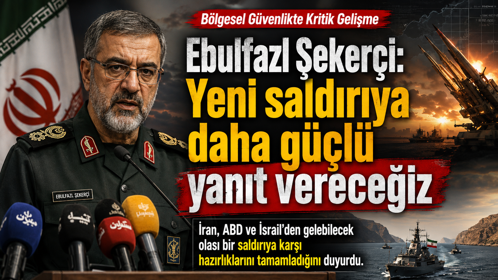 Ebulfazl Şekerçi: İran yeni saldırılara daha güçlü yanıt verir