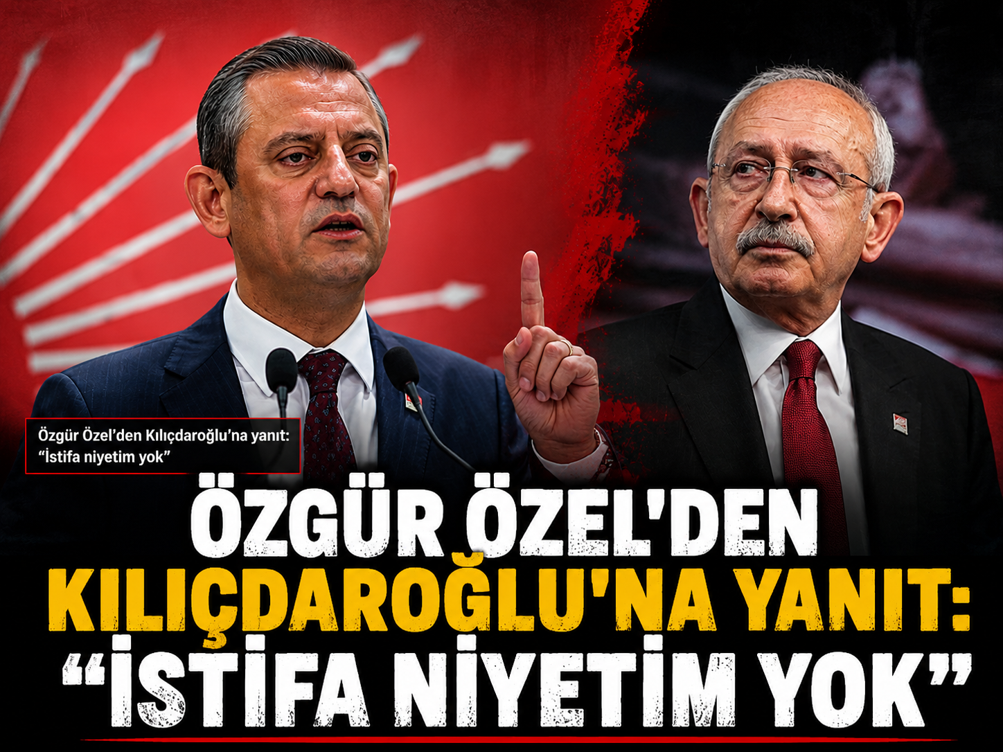 Özgür Özel’den Kılıçdaroğlu’na yanıt: “İstifa niyetim yok”