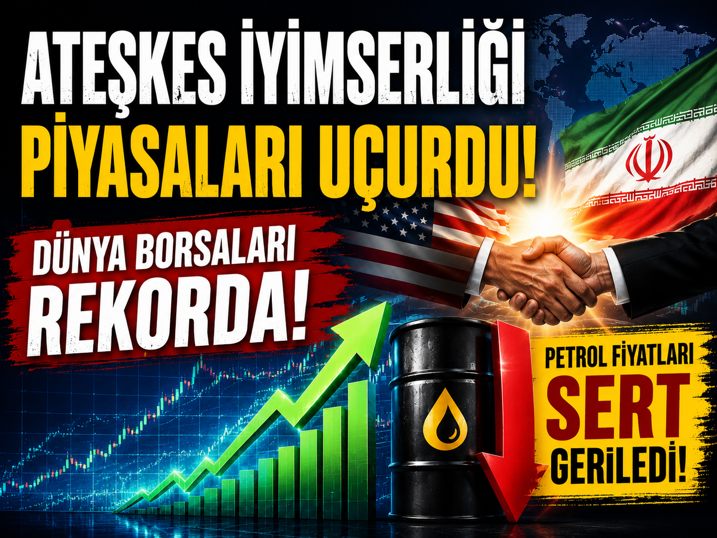 ABD-İran ateşkes haberi küresel piyasaları rekora taşıdı
