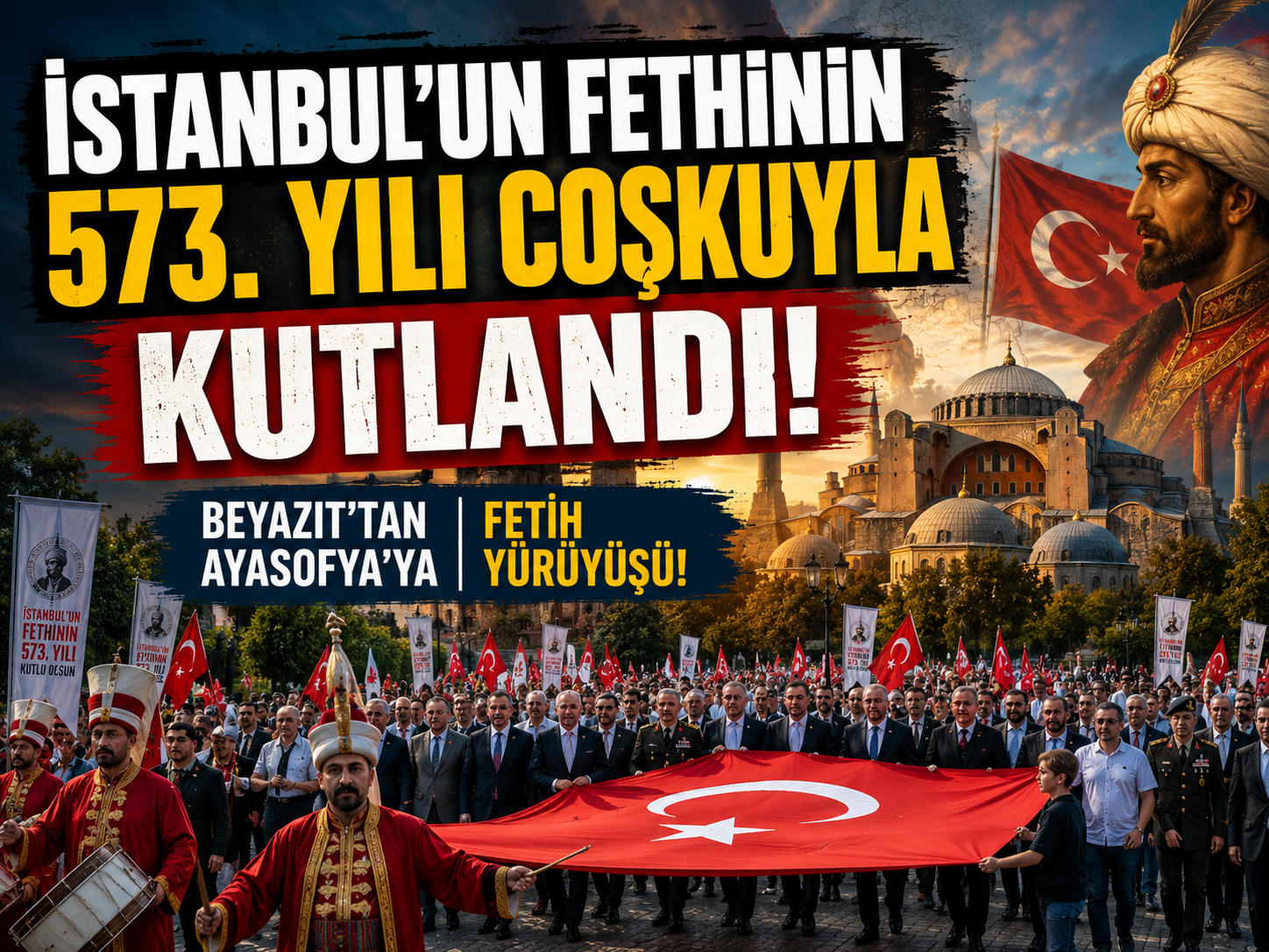 Ayasofya Meydanı’nda fetih coşkusu