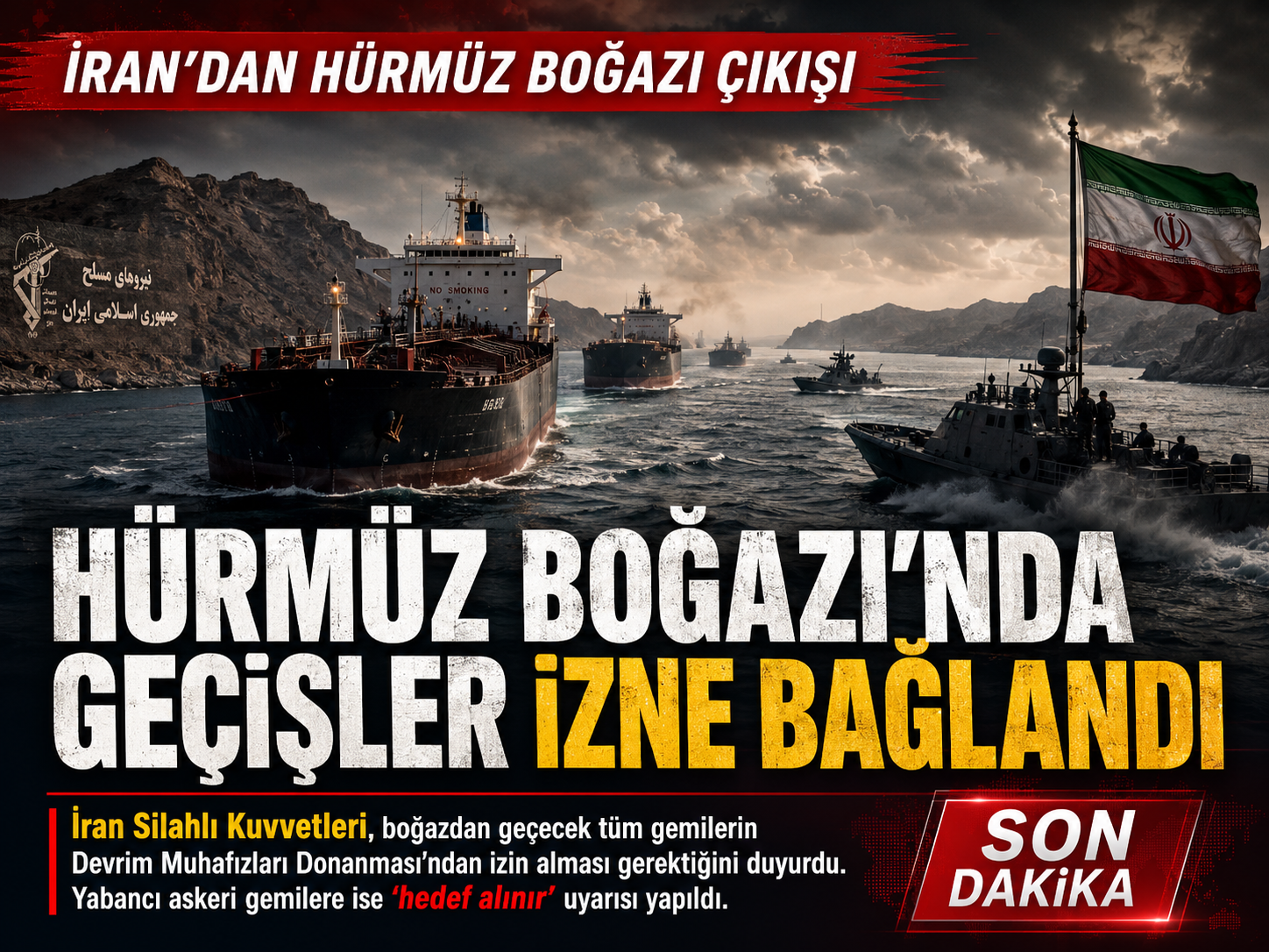 Hürmüz Boğazı’nda geçişler izne bağlandı