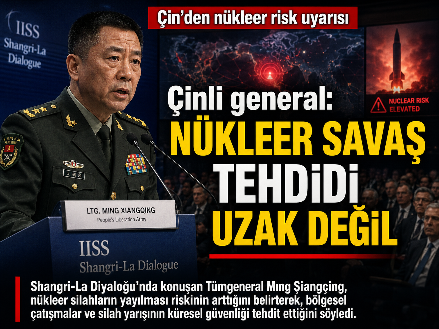 Mıng Şiangçing: Nükleer savaş tehdidi uzak değil