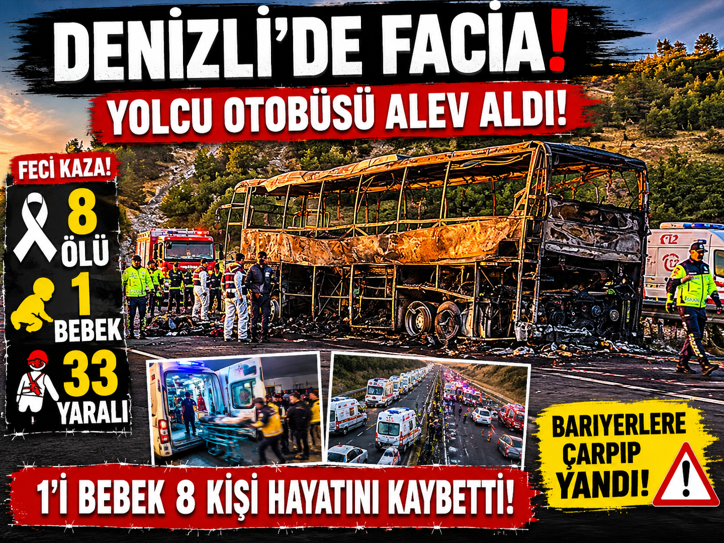 Denizli’de yolcu otobüsü alev aldı: 1’i bebek 8 kişi hayatını kaybetti