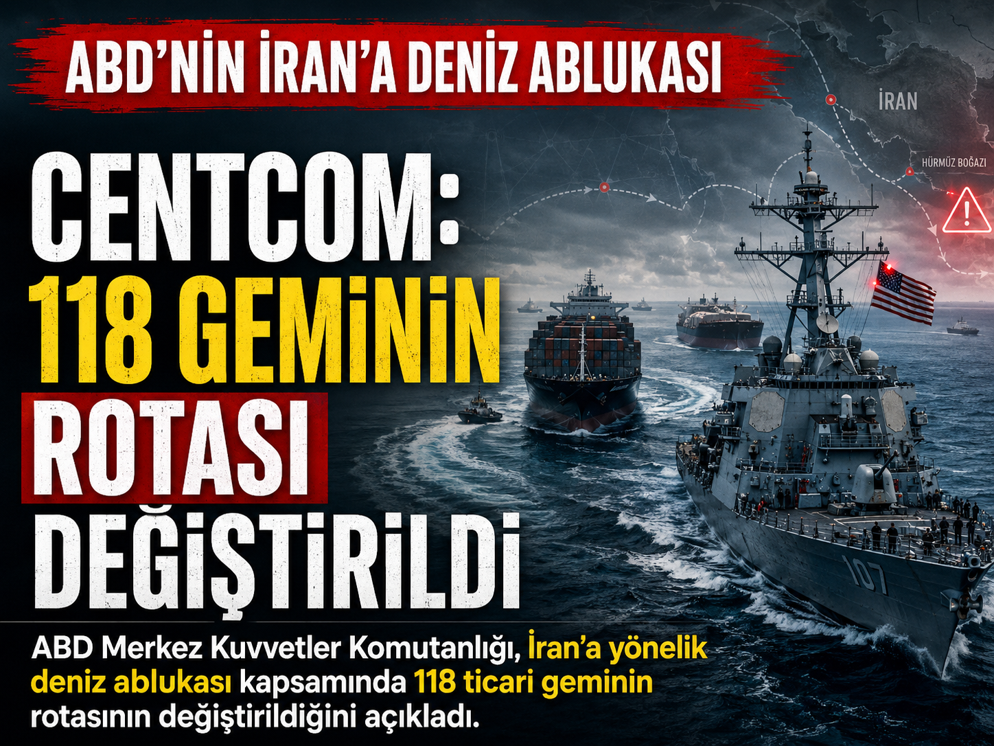ABD’nin İran ablukasında 118 gemi yönlendirildi