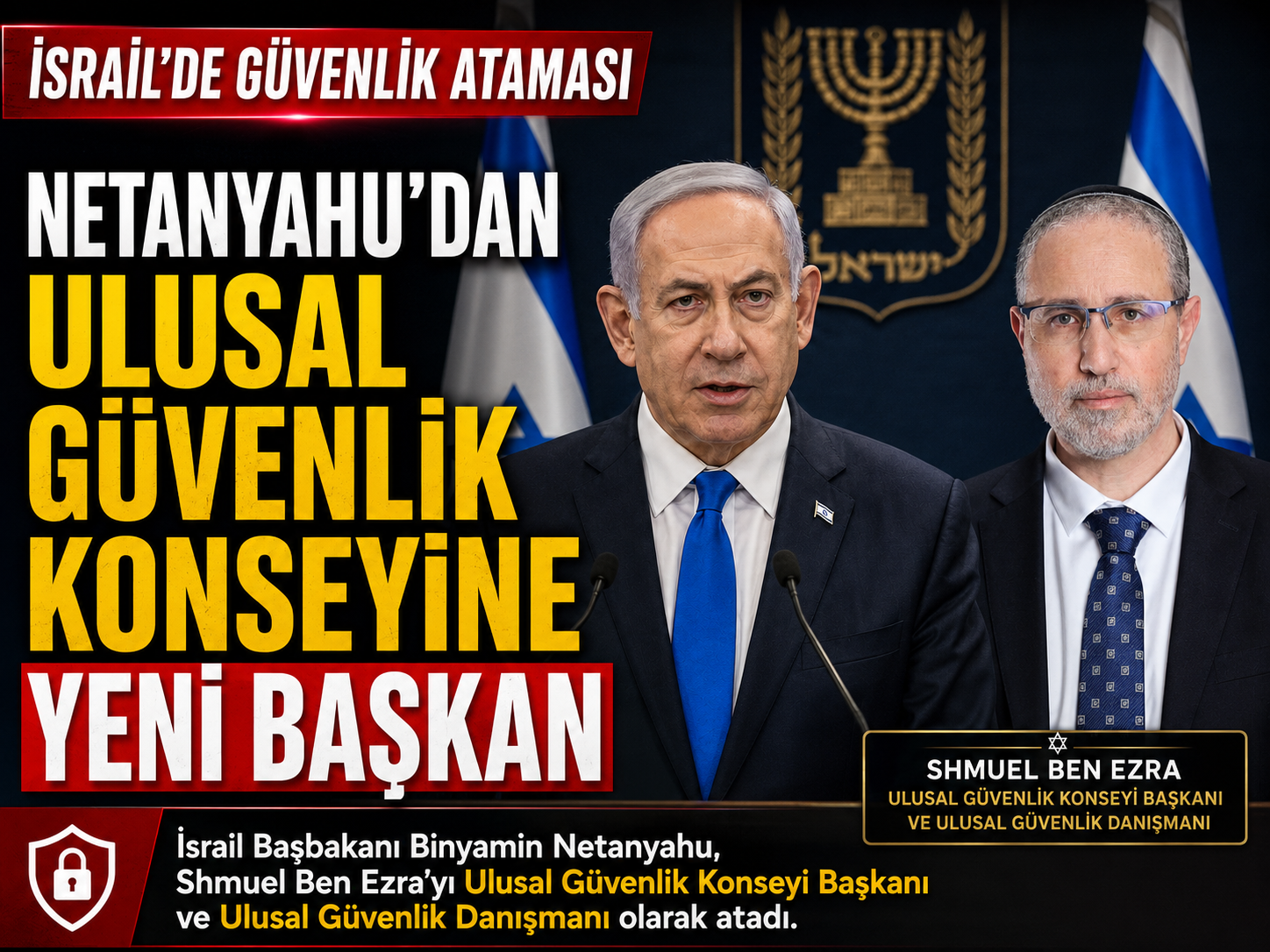 Shmuel Ben Ezra İsrail’in güvenlik danışmanı oldu