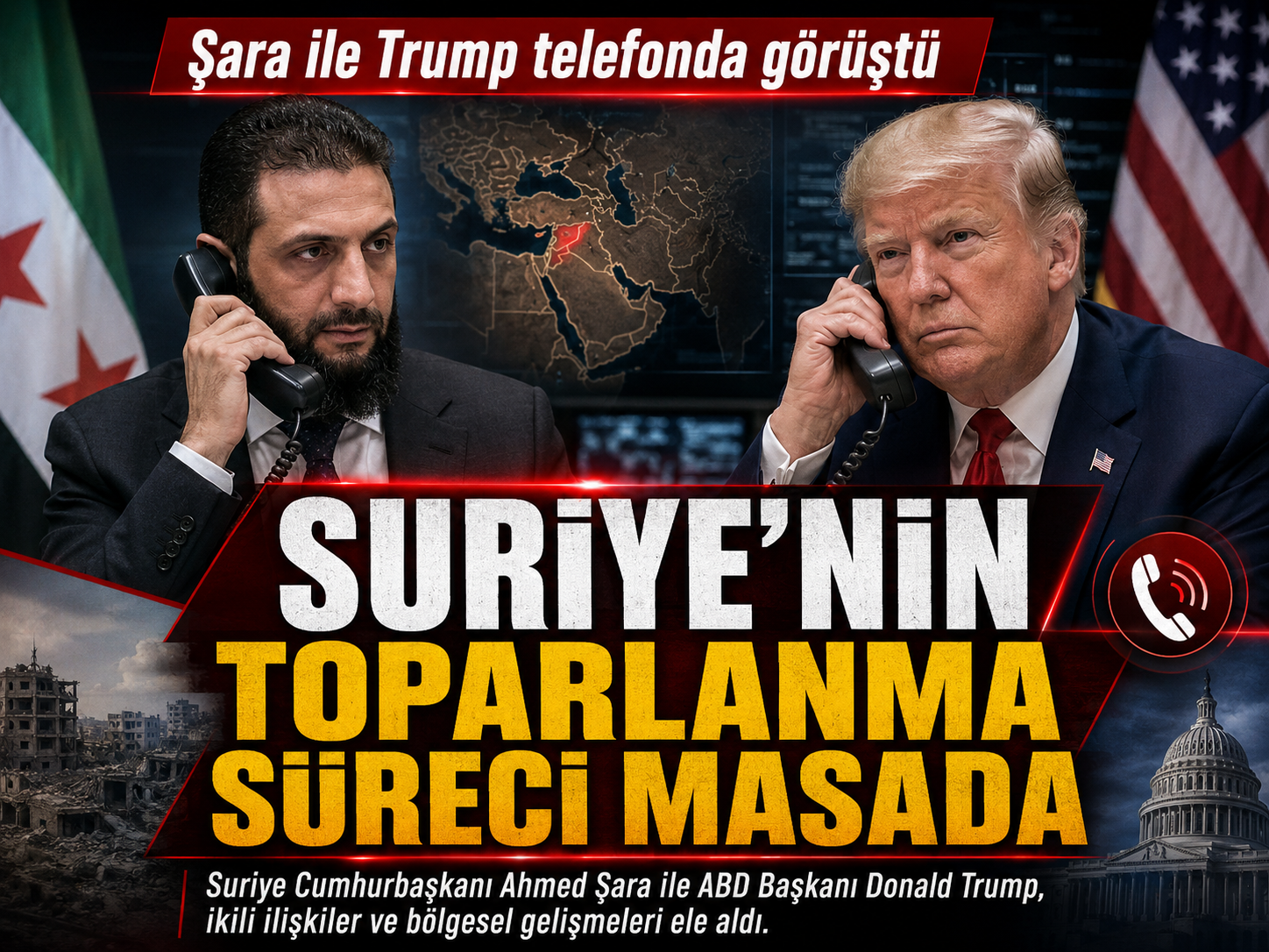 Ahmed Şara, Donald Trump ile telefonda görüştü