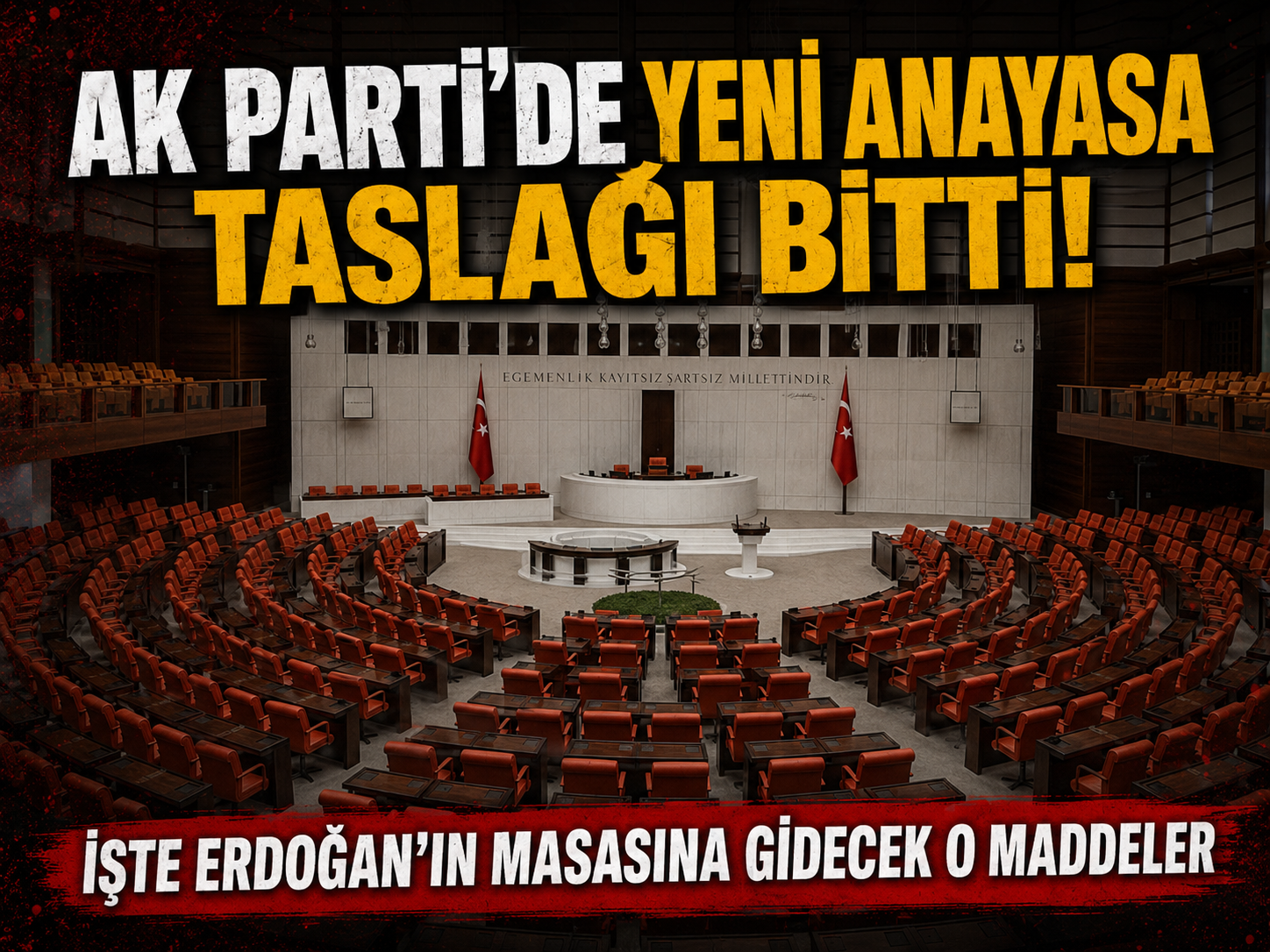 AK Parti'de yeni anayasa taslağı bitti: İşte Erdoğan'ın masasına gidecek o maddeler