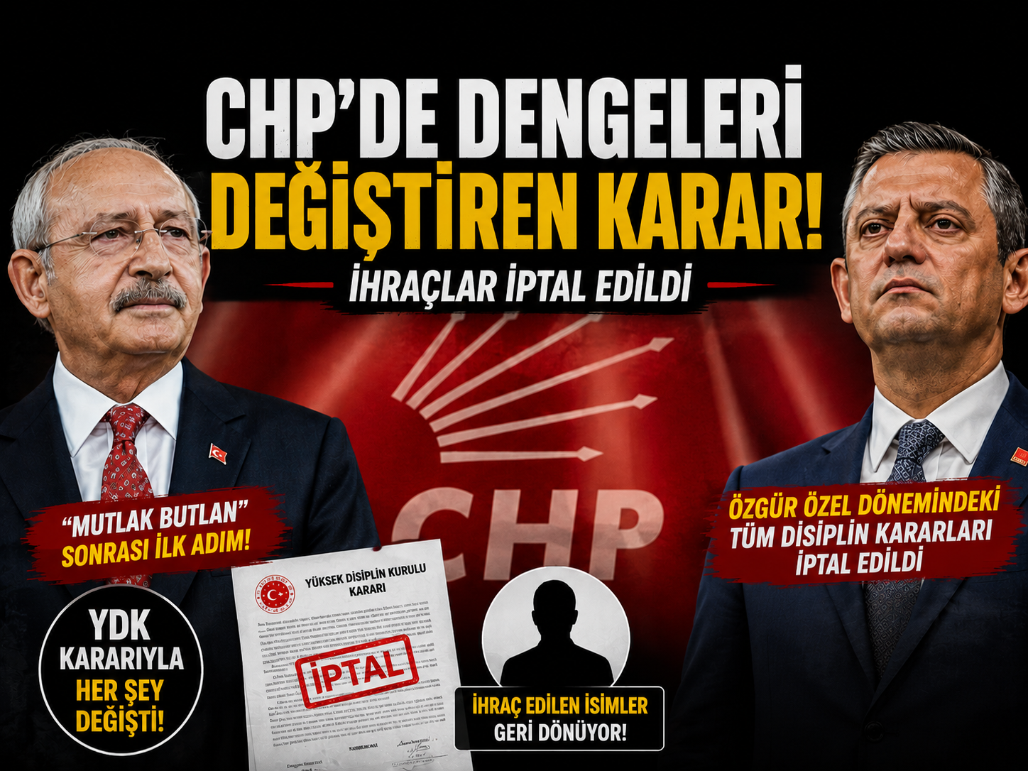 Son dakika CHP’de dengeleri değiştiren karar: İhraçlar iptal edildi