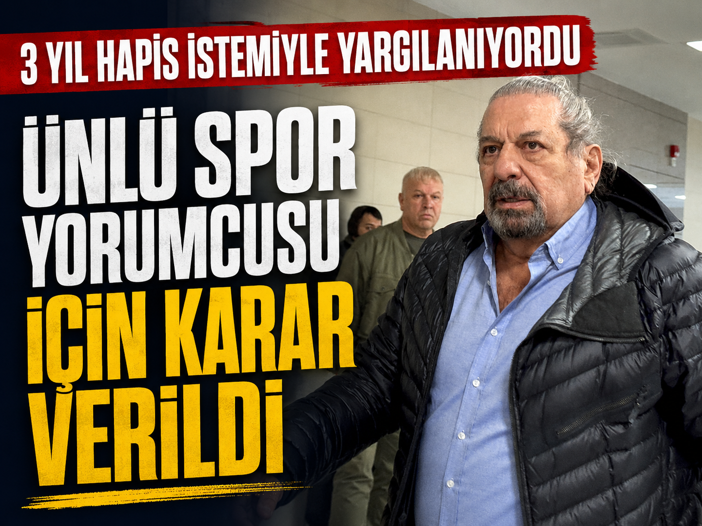 3 yıl hapsi isteniyordu: Erman Toroğlu için karar çıktı