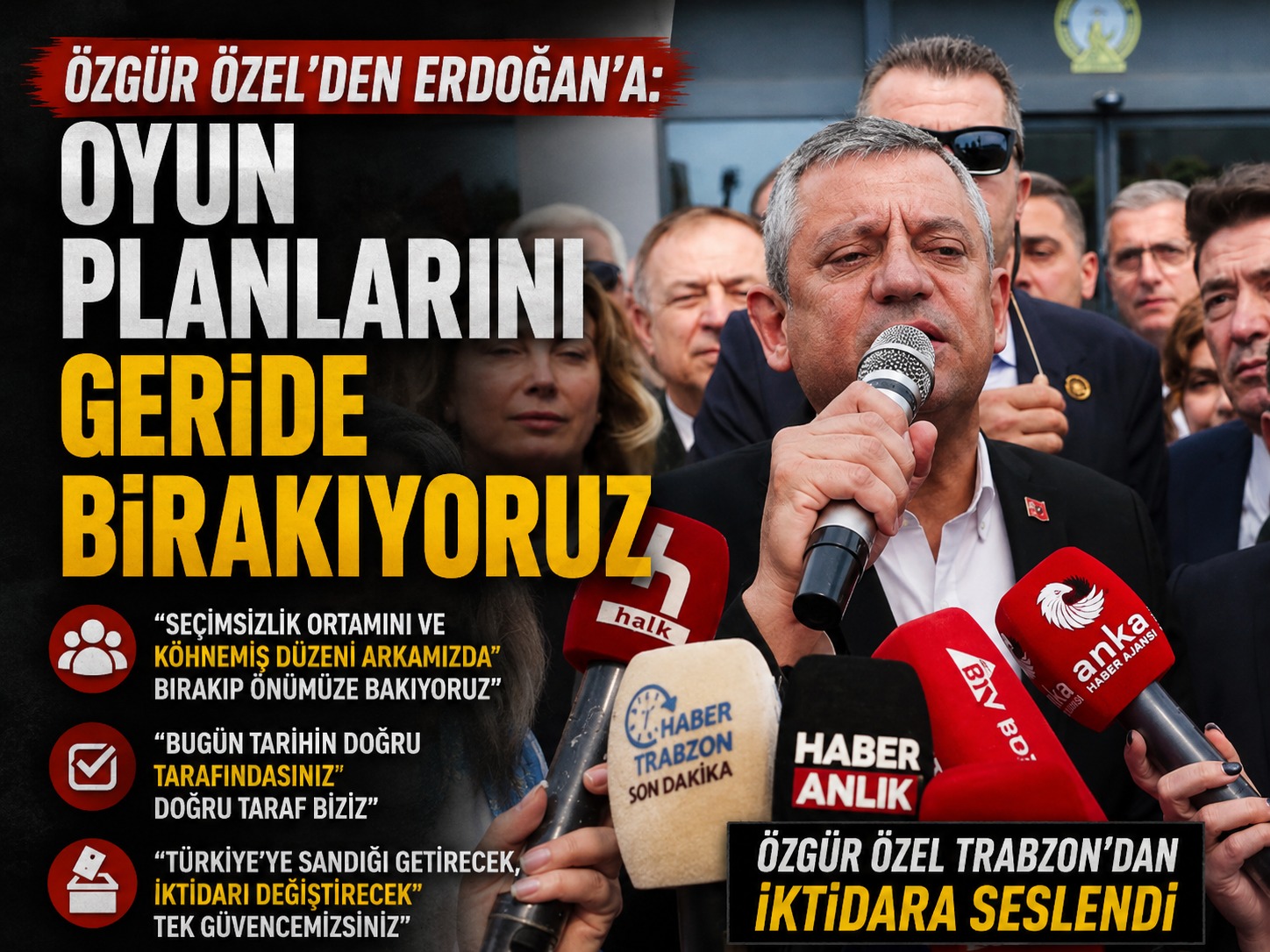 Özgür Özel’den Erdoğan'a: Oyun planlarını geride bırakıyoruz