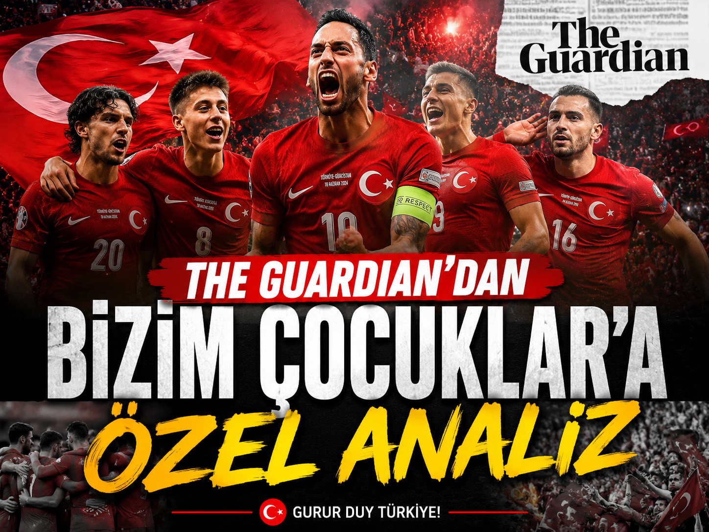 The Guardian’dan Türkiye Millî Takımı analizi