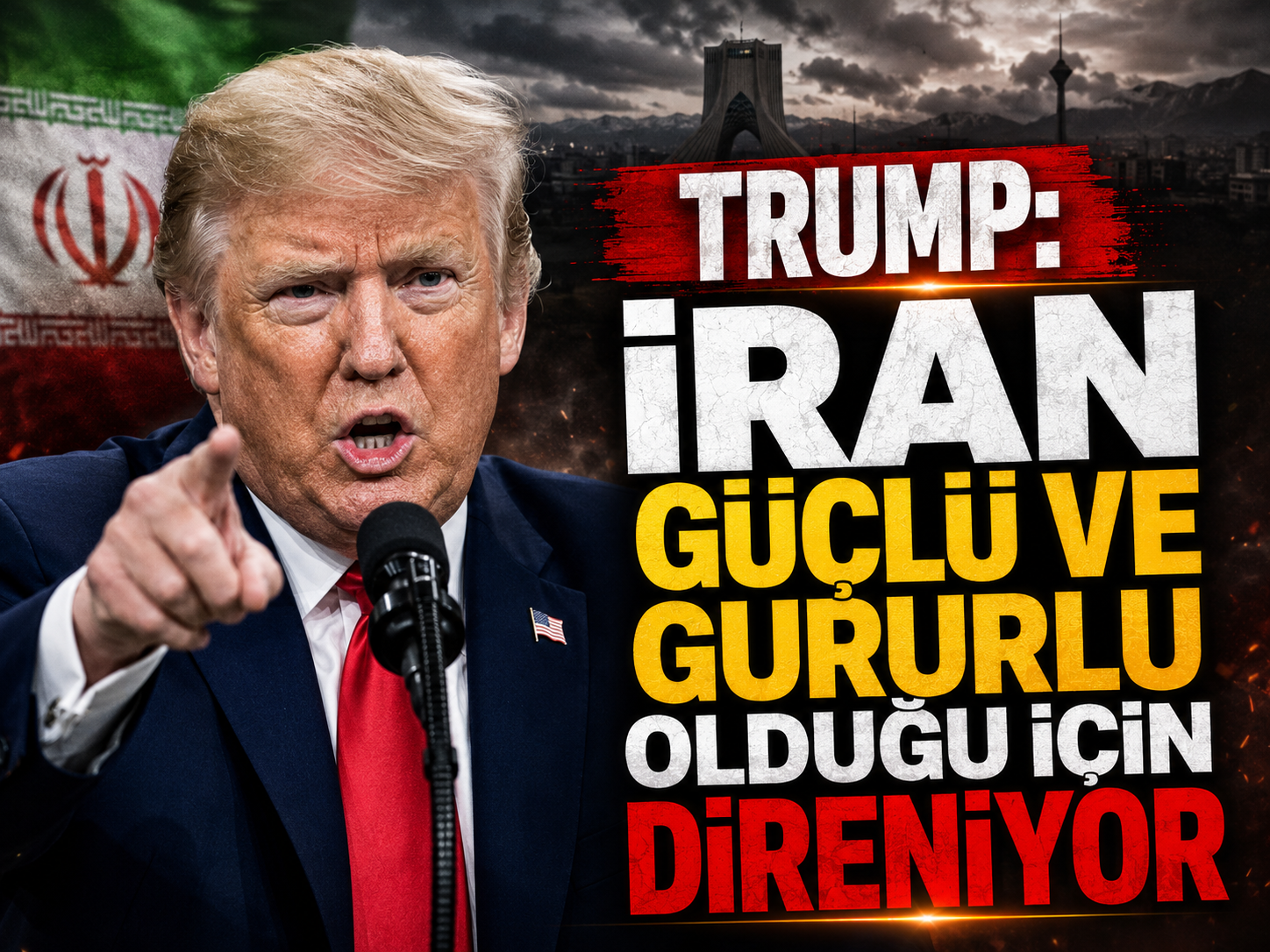 Trump: İran güçlü ve gururlu olduğu için direniyor