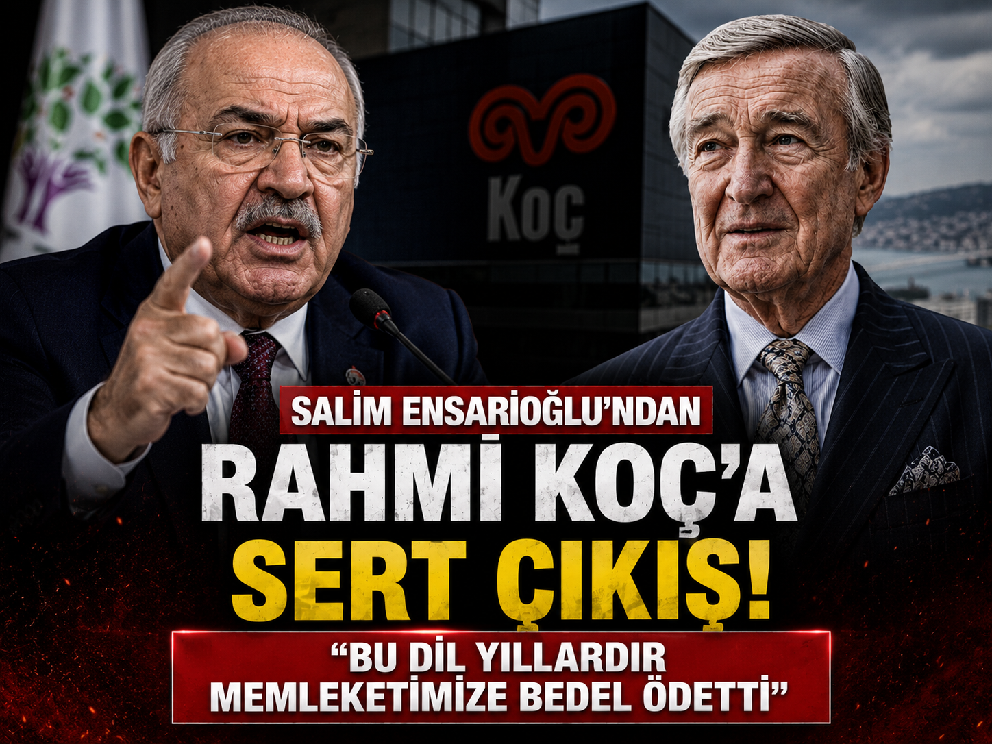 Salim Ensarioğlu’ndan Rahmi Koç’a sert çıkış: Bu dil yıllardır memleketimize bedel ödetti