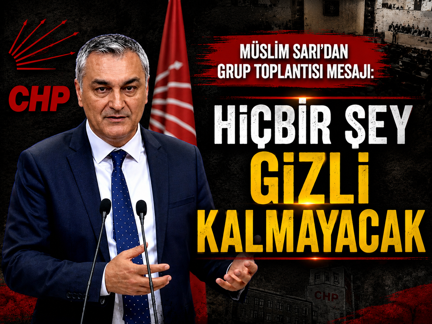 Müslim Sarı’dan grup toplantısı mesajı: Hiçbir şey gizli kalmayacak