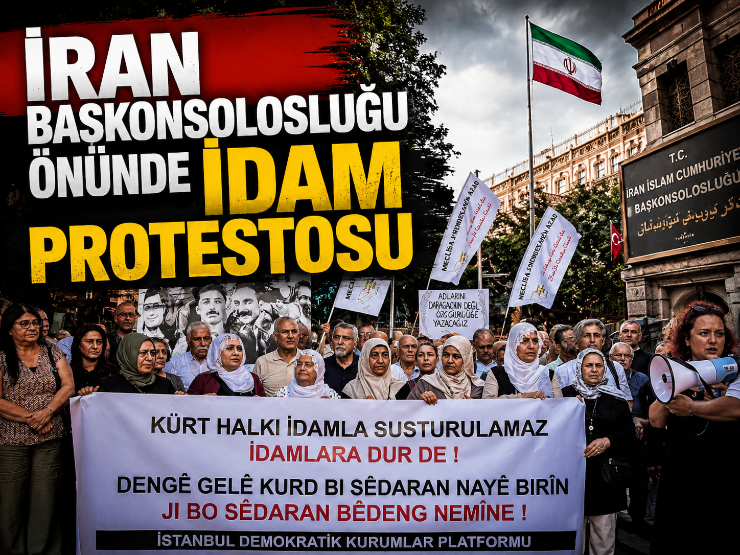 İran Başkonsolosluğu önünde idam protestosu