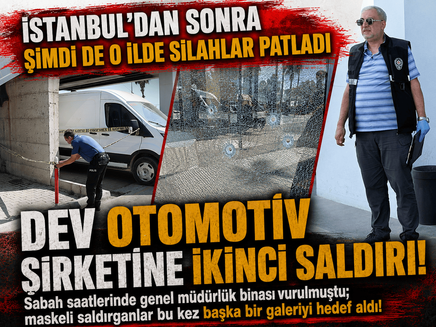 İstanbul’dan sonra şimdi de o ilde: Dev firmaya saldırı!