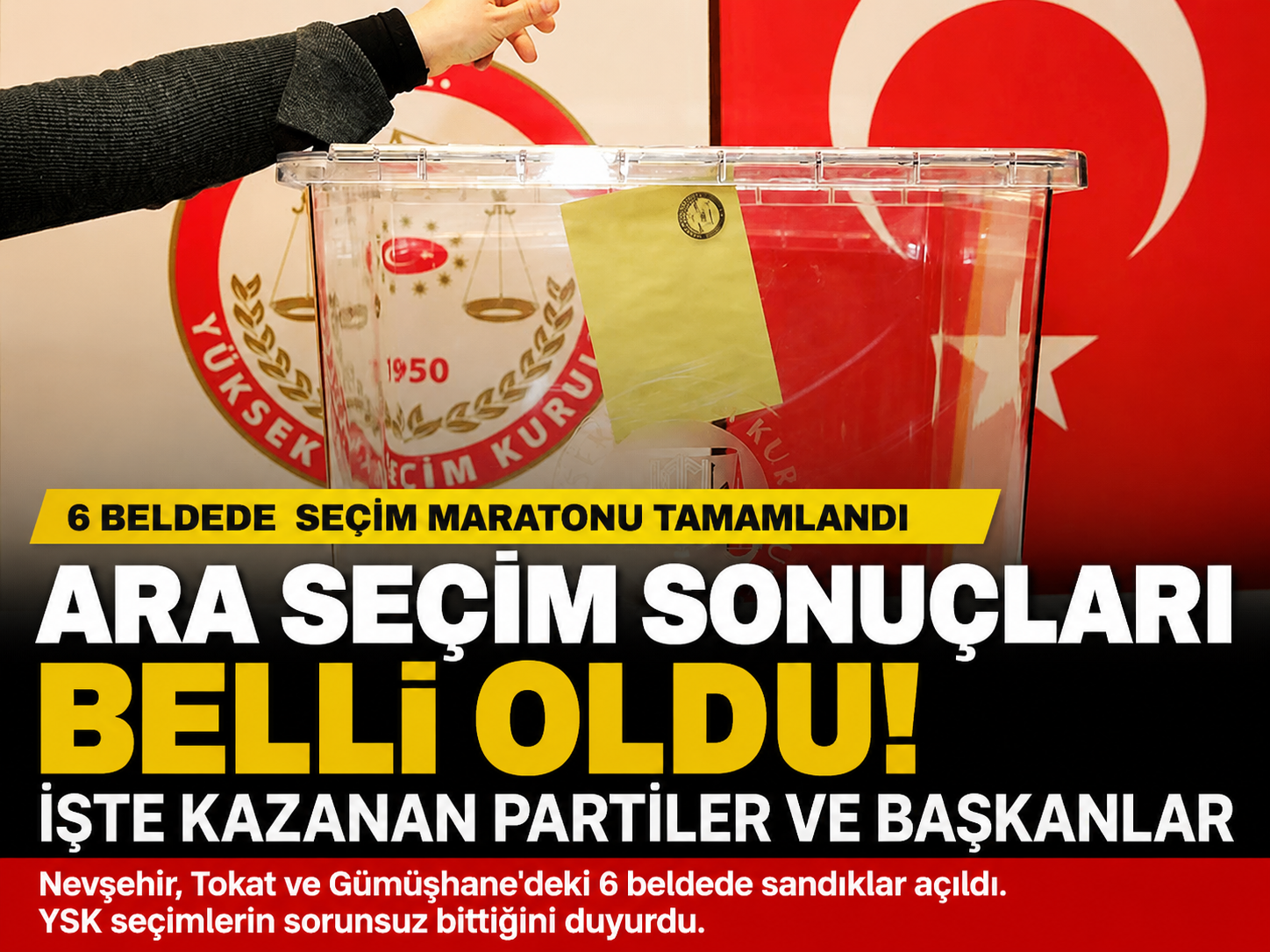 6 beldede seçim sonuçları belli oldu! İşte kazanan partiler
