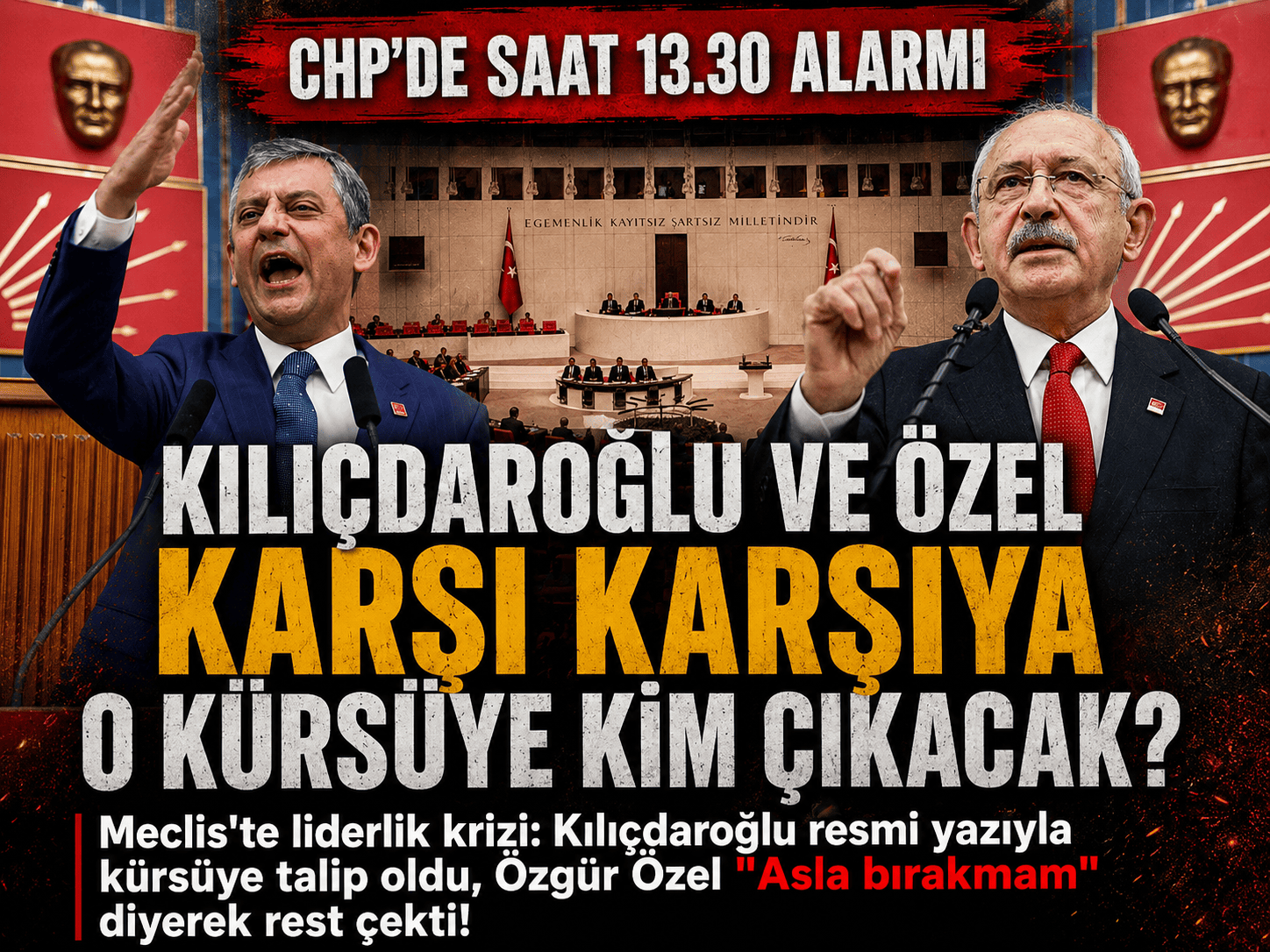 CHP’de tek kürsü iki lider: Gözler saat 13.30'da