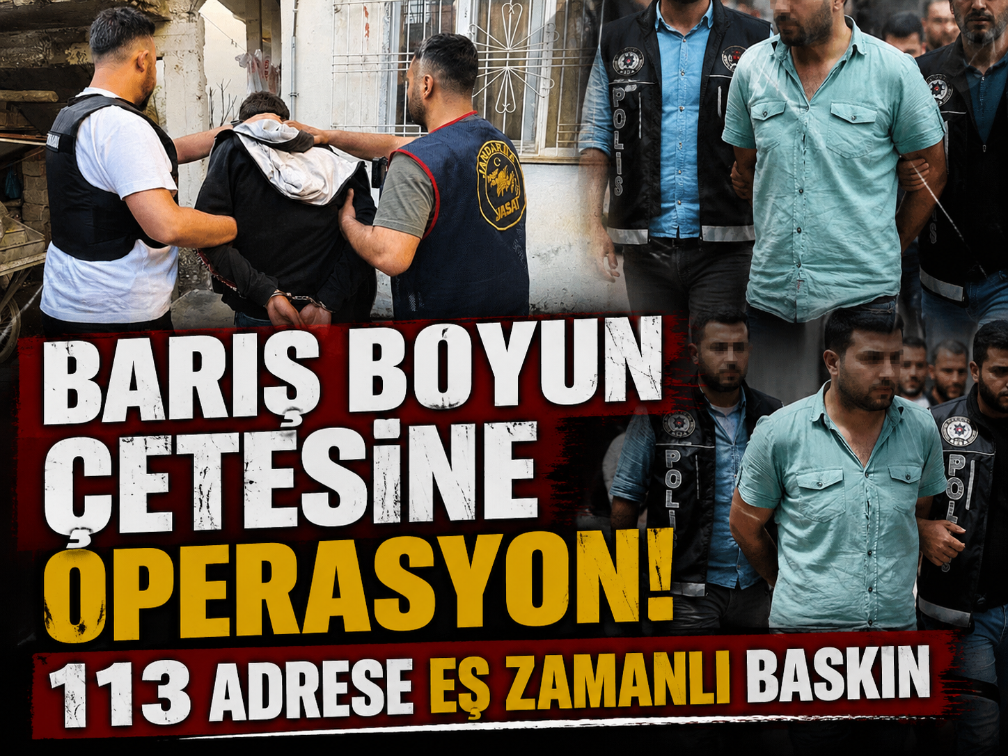 7 ilde Barış Boyun operasyonu: 45 şüpheli gözaltında