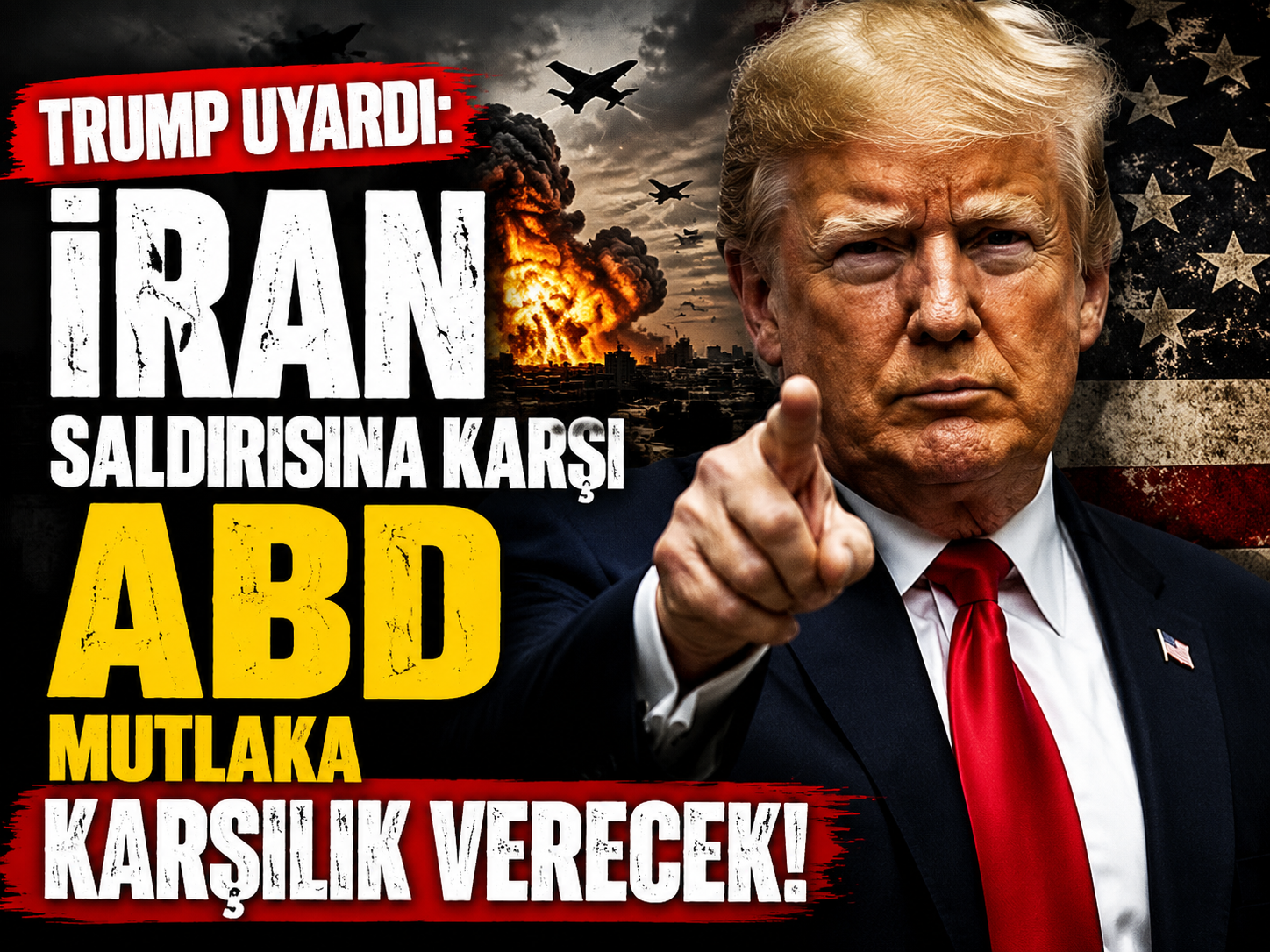 Trump uyardı: İran saldırısına karşı ABD mutlaka karşılık verecek