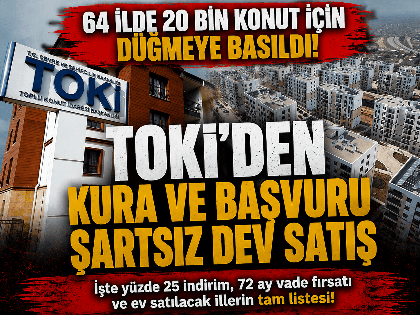 TOKİ’den müjde: 64 ilde konut satışı başlıyor!