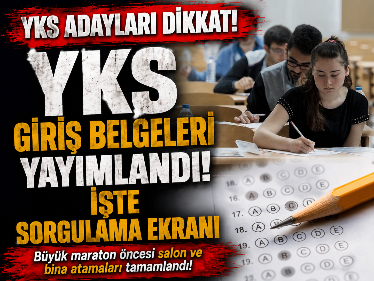 2026-YKS adayları dikkat! Giriş belgeleri erişime açıldı