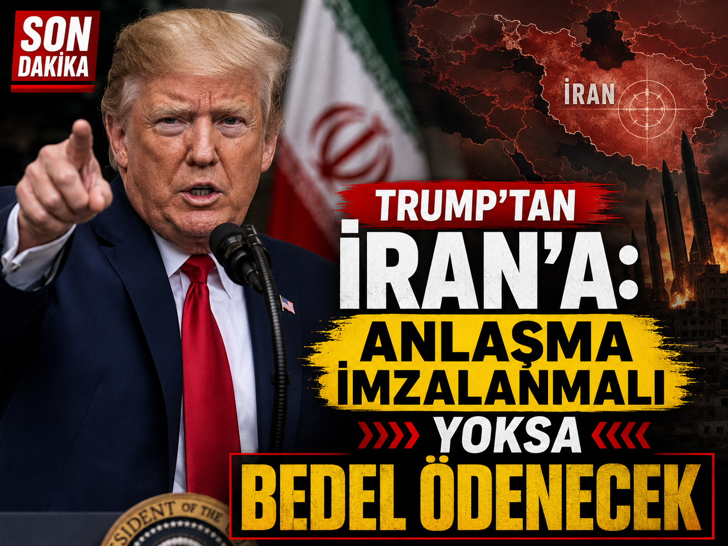 Trumptan İran’a: Anlaşma imzalanmalı yoksa bedel ödenecek