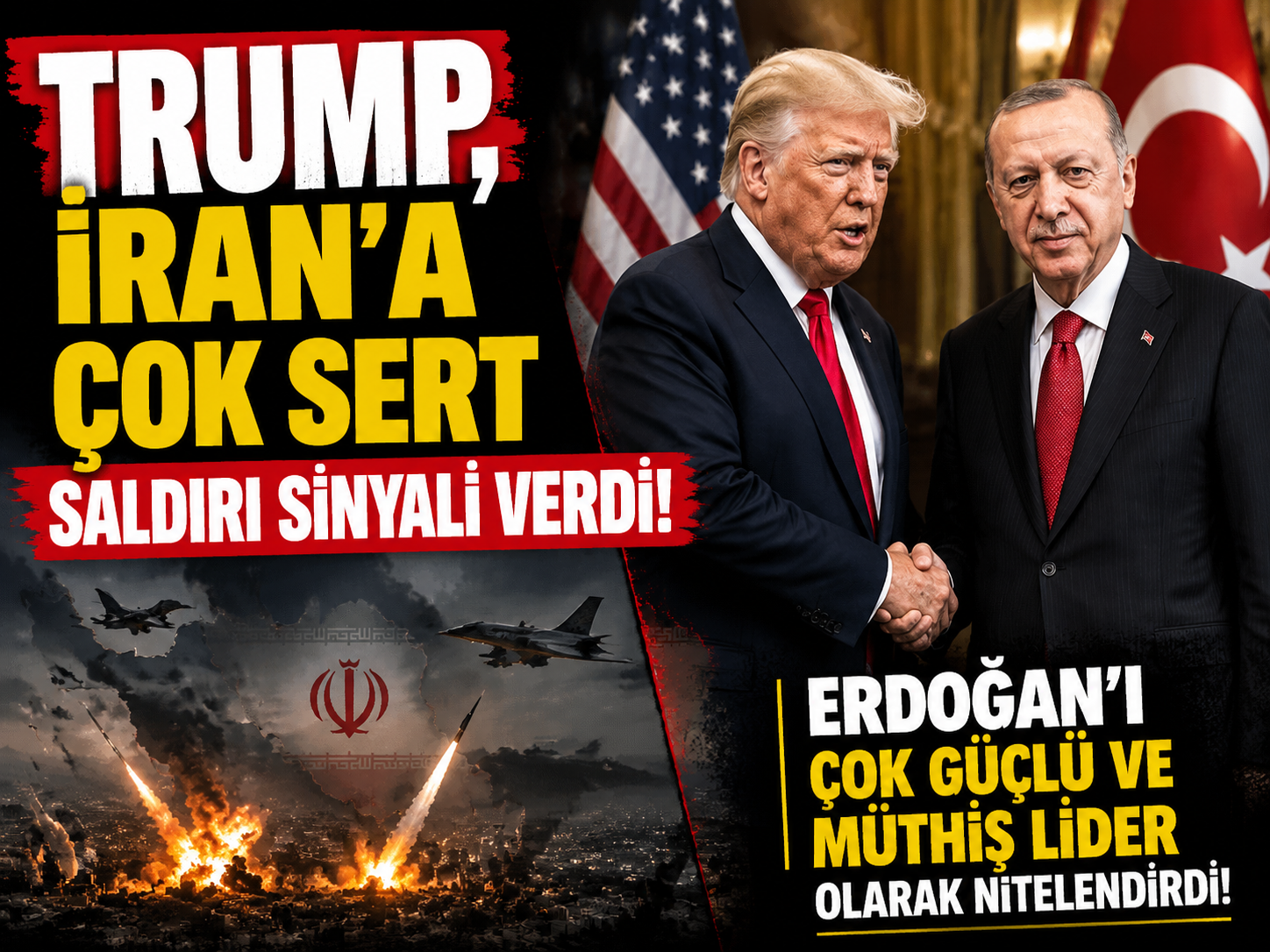 Trump, İran’a çok sert saldırı sinyali verdi; Erdoğan’ı çok güçlü ve müthiş lider olarak nitelendirdi