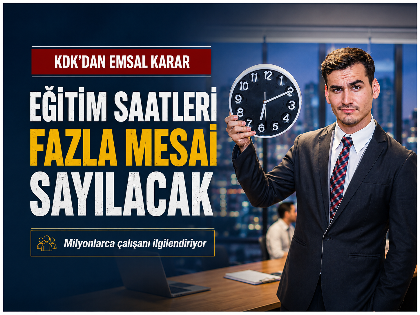 KDK’dan mesai dışı eğitime fazla çalışma kararı