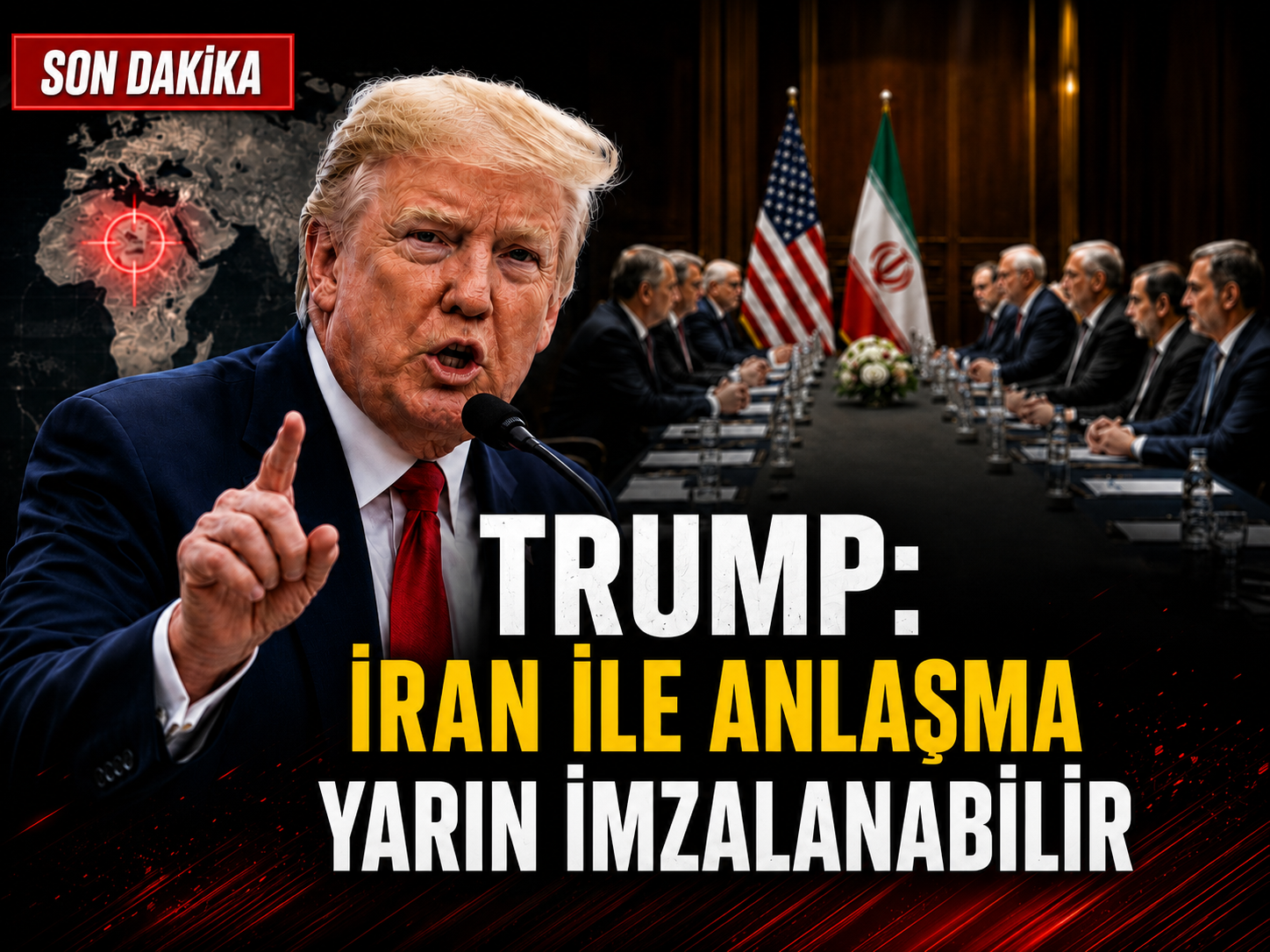 Trump: İran ile anlaşma yarın imzalanabilir