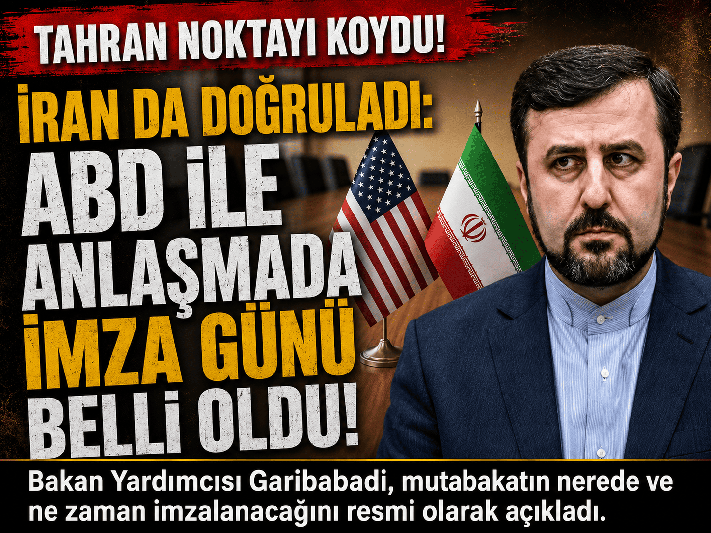 İran anlaşmayı doğruladı: İmzalar İsviçre’de atılıyor