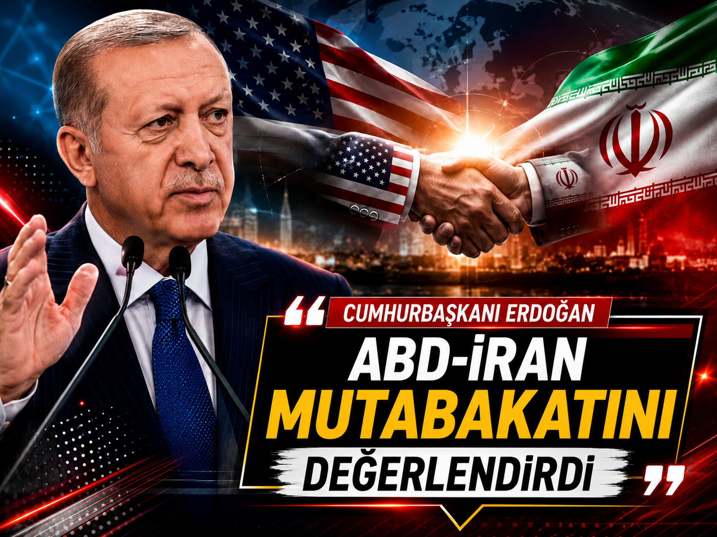 Cumhurbaşkanı Erdoğan ABD-İran mutabakatını değerlendirdi