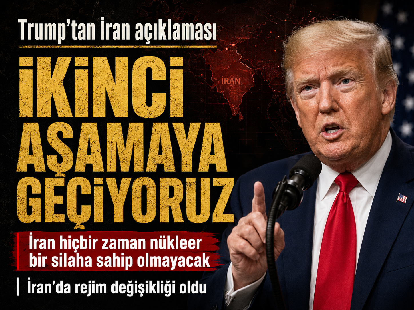 Trump'tan İran açıklaması: İkinci aşamaya geçiyoruz