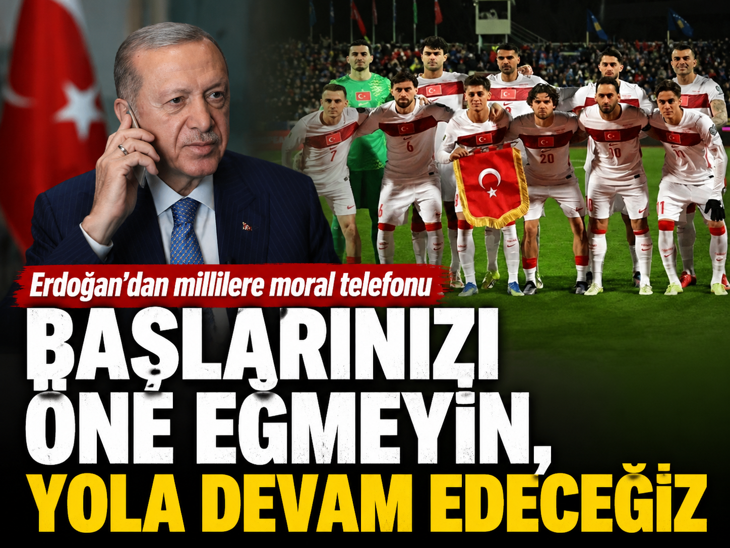 Cumhurbaşkanı'ndan A Milli Takım'a moral mesajı