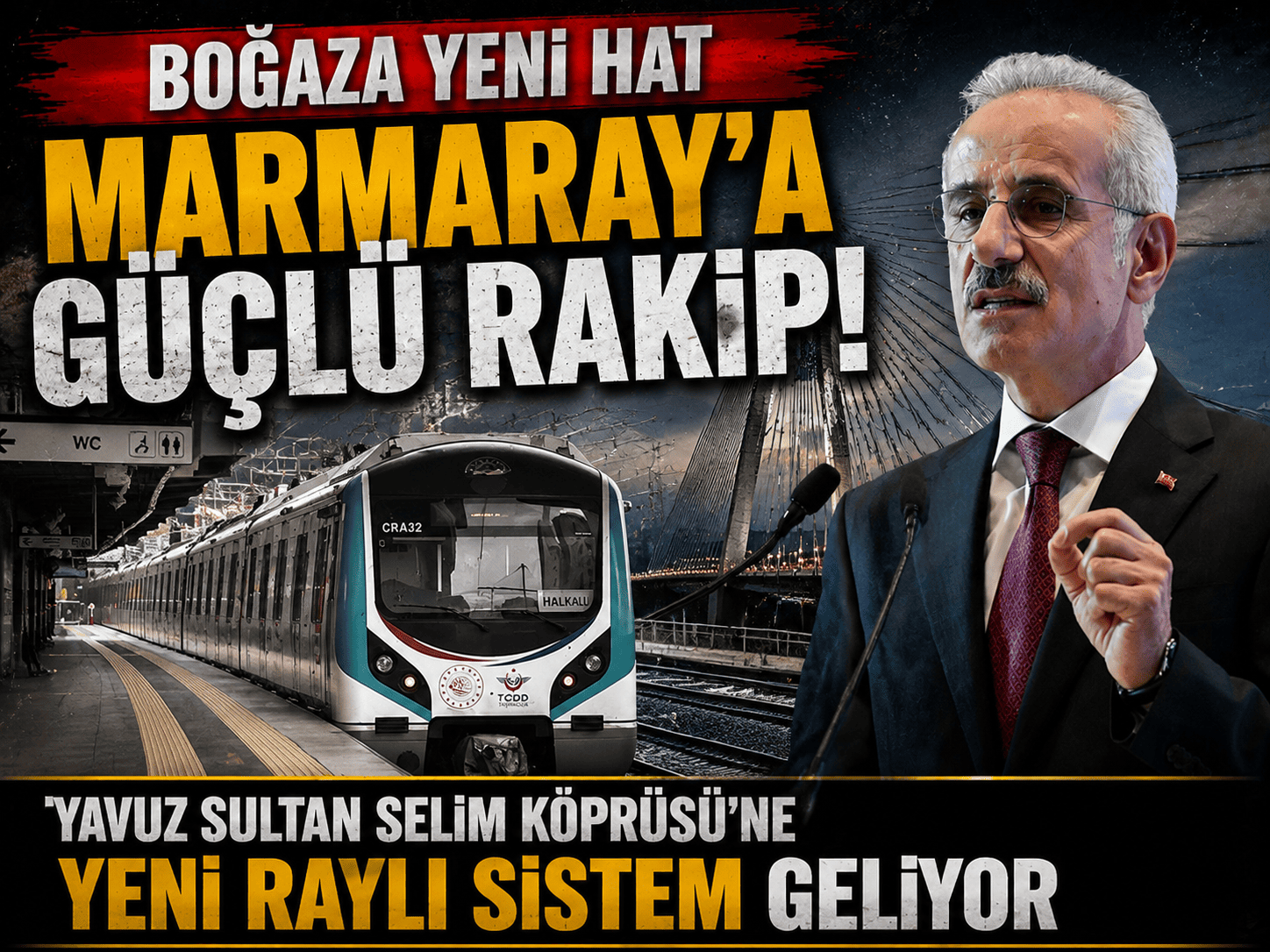 Marmaray’a rakip geliyor! İstanbul için dev proje