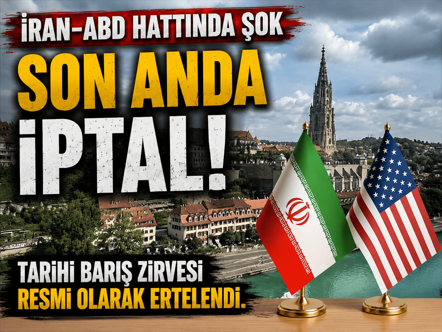 İsviçre zirvesi son anda iptal! Anlaşma masası dağılıyor mu?