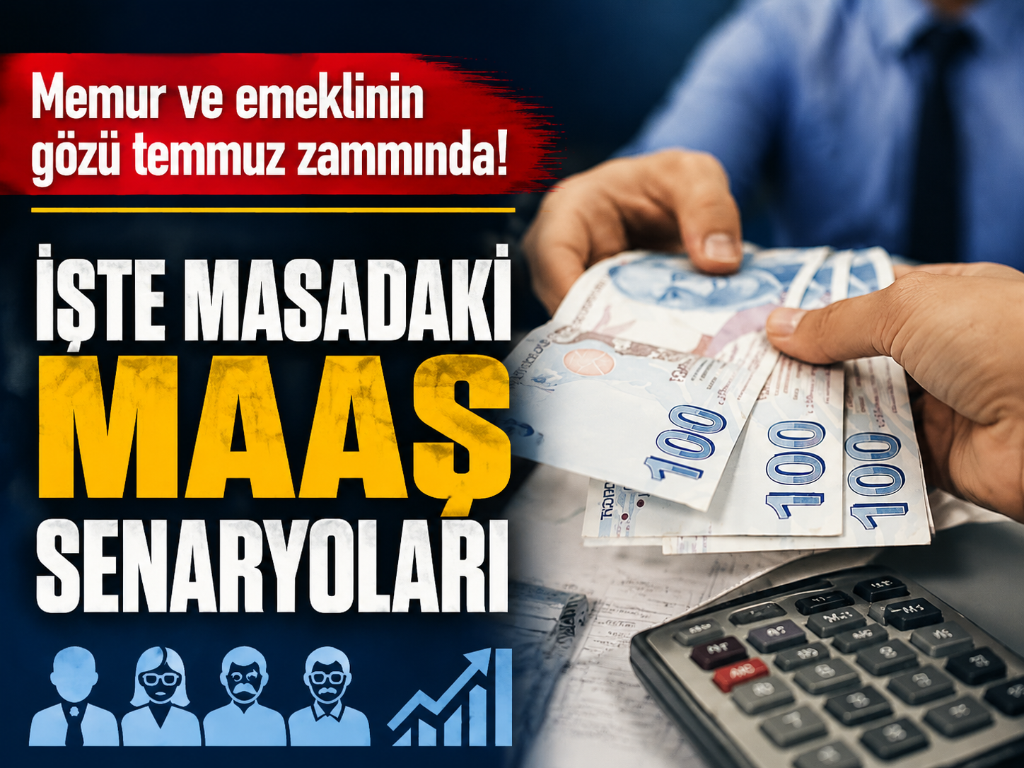 Memur ve emeklinin gözü temmuz zammında: İşte masadaki senaryolar