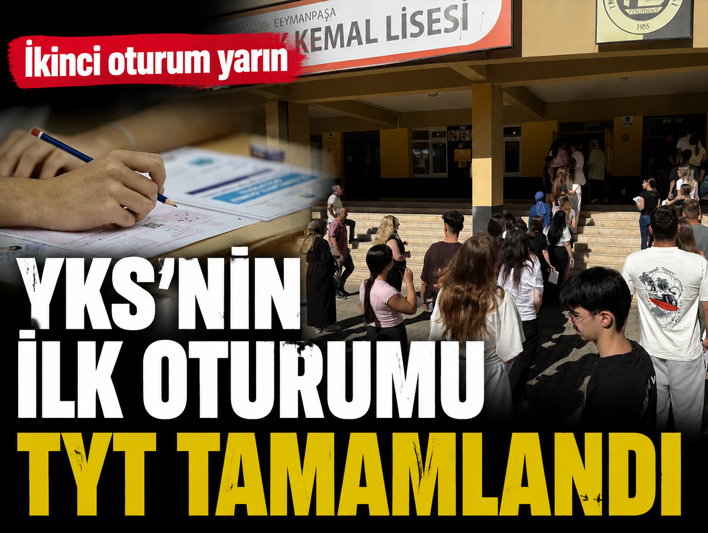 YKS'nin ilk oturumu TYT sona erdi