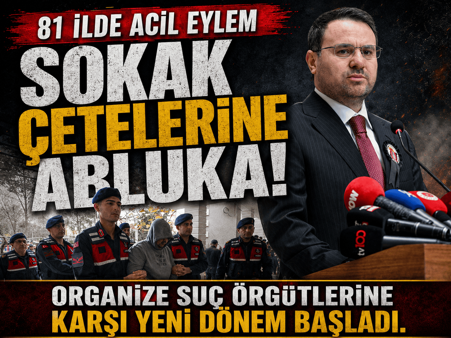 Adalet Bakanlığı düğmeye bastı: 81 ilde organize suç takibi