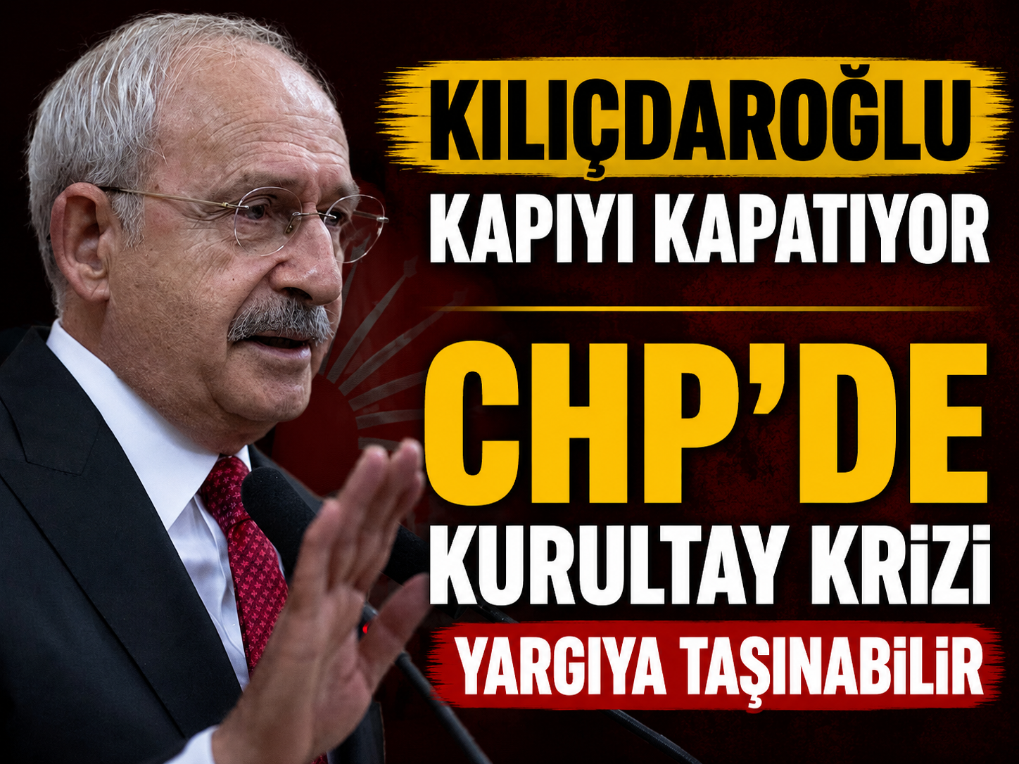 Kılıçdaroğlu kapıyı kapatıyor: CHP'de kurultay krizi yargıya taşınabilir